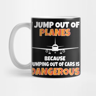 I Jump out of Planes funny Parachute Mug